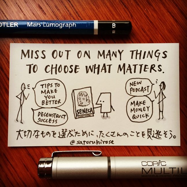 Miss out on many things to choose what matters.