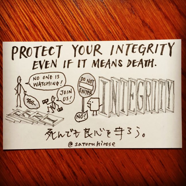 Protect your integrity even if it means death.